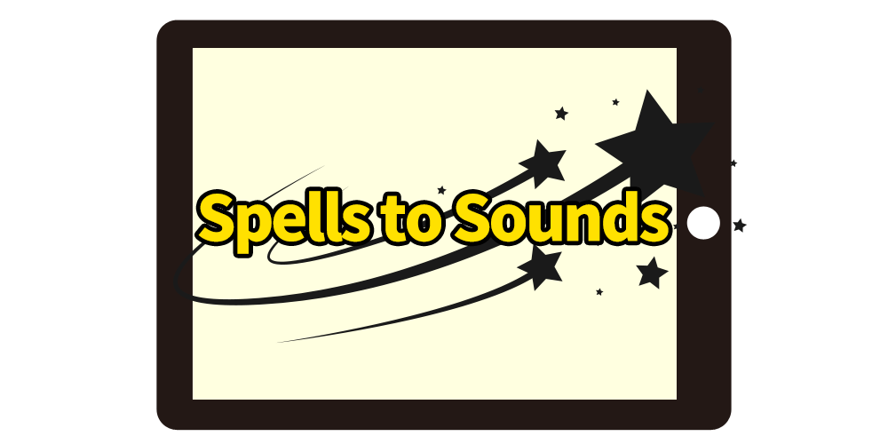 SpellstoSounds