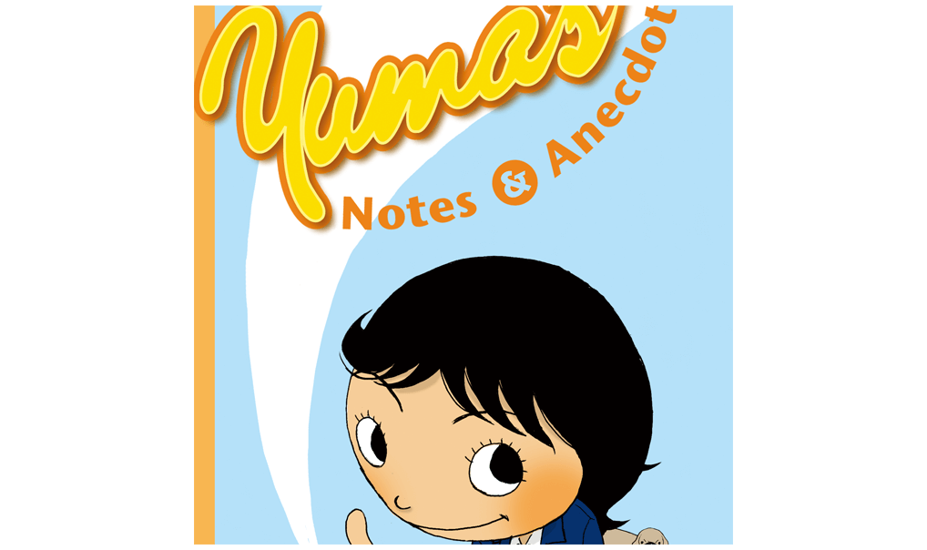 Yuma's Notes & Anecdotes